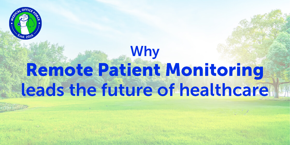 Why Remote Patient Monitoring (RPM) Leads the Future of Healthcare